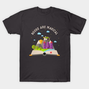 Books are magical T-Shirt